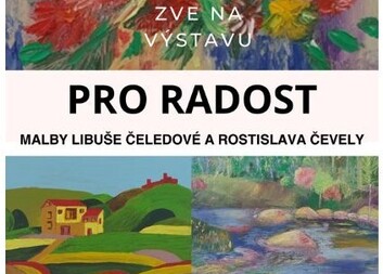 Výstava obrazů Libuše Čeledové a Rostislava Čevely v Domově pro seniory sv. Jiří